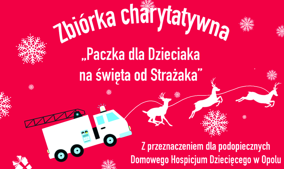 OPOLSAR i OSP JRS Nakło razem z uczniami PSP w Nakle dołączają do świątecznej zbiórki charytatywnej dla podopiecznych Domowego Hospicjum dla Dzieci w Opolu.